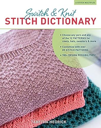 Switch & Knit Stitch Dictionary by Tabetha Hendrick